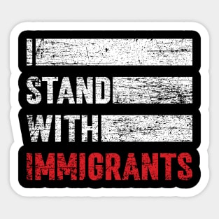 I Stand With Immigrants Vintage v3 Sticker